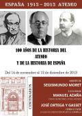 Ciclo Centenarios de Azaña, Moret  y Ortega y Gasset