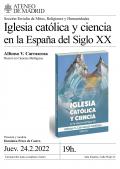Iglesia católica y ciencia en la España del Siglo XX, a cargo de Alfonso V. Carrascosa