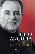 Presentación del libro "Combates de este tiempo", de Julio Anguita