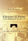 "Ediciones El Puente en La Habana de los años 60"