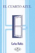 Cubierta del libro "El cuarto azul", de Carlos Baltés