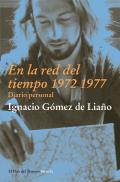 Presentación del libro "En la red del tiempo 1972-1977. Diario personal", de Ignacio Gómez de Liaño