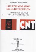 "Los enamorados de la Revolución. La Falange y la CNT en la II República", de Ceferino Luis Maeztu