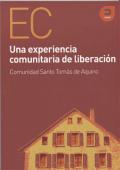 Presentación del libro "Una experiencia comunitaria de liberación. Comunidad Santo Tomás de Aquino", de Evaristo Villar
