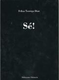 Presentación del poemario "Sé!", de Felisa Torrego Díaz