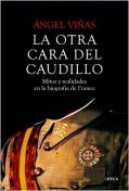 Presentación libro "La otra cara del caudillo. Mitos y realidades de Franco", de Ángel Viñas