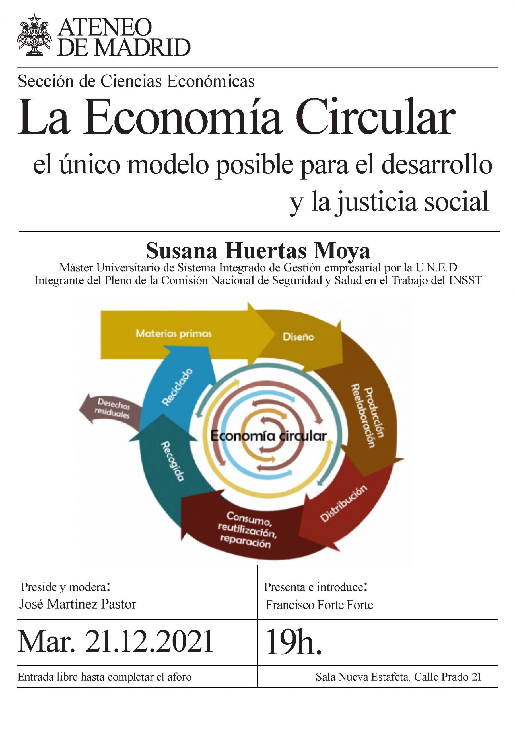 a Economía Circular el único modelo posible para el desarrollo y la justicia social. Ponente Susana Huertas Moya