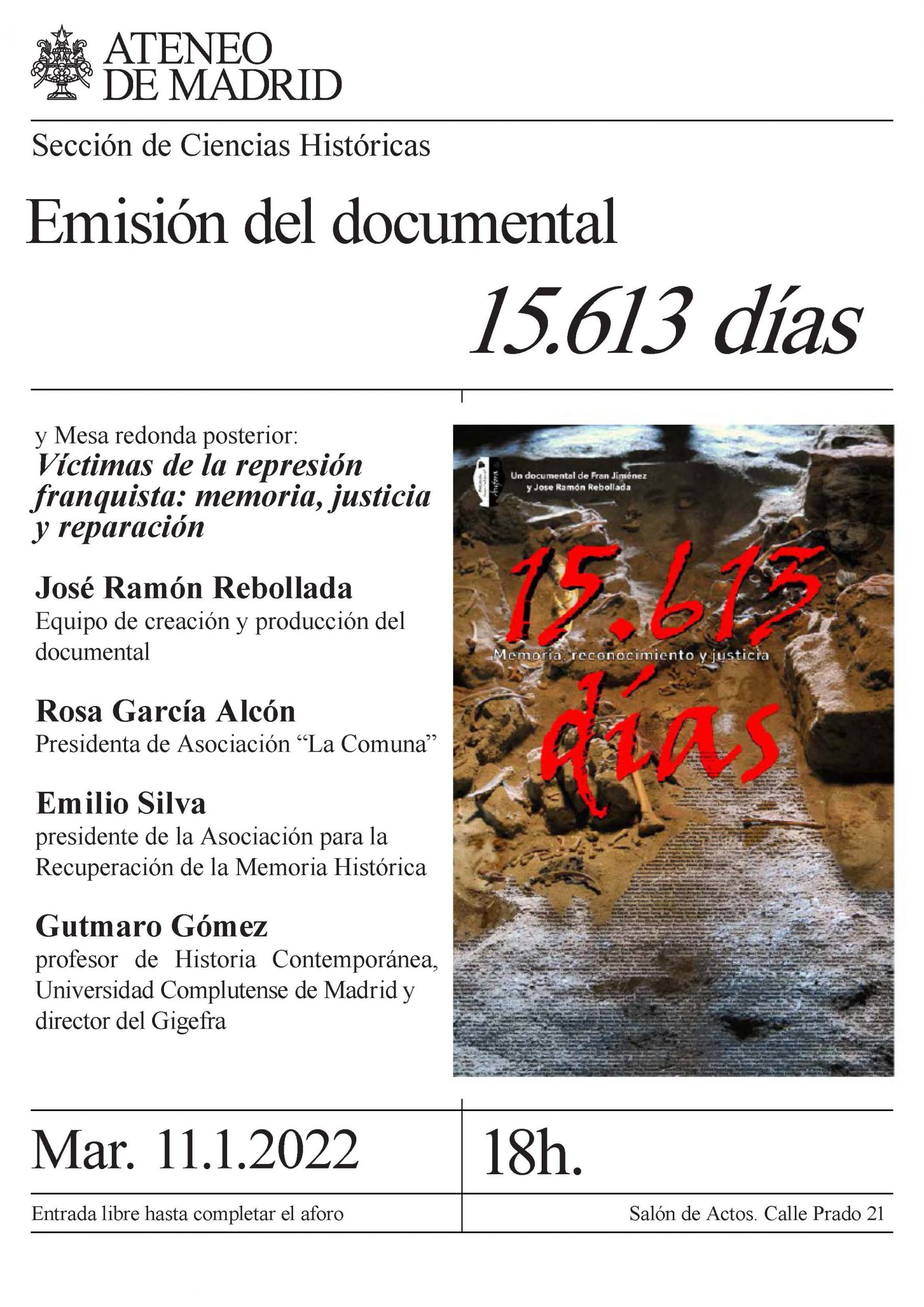 Emisión del documental 15.613 días y Mesa redonda posterior: Víctimas de la represión franquista: memoria, justicia y reparación